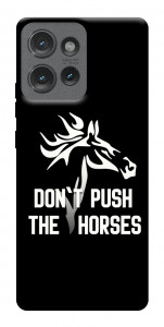 Чехол Dont push the horses для Motorola Edge 50