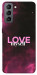 Чехол Love myself для Galaxy S21 FE