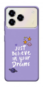 Чехол Just believe in your Dreams для ZTE Blade A76 4G