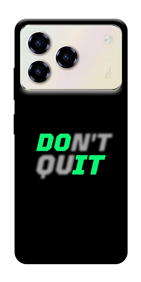 Чехол Don't quit для ZTE Blade A76 4G