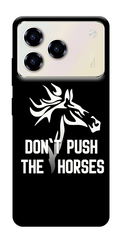 Чехол Dont push the horses для ZTE Blade A76 4G