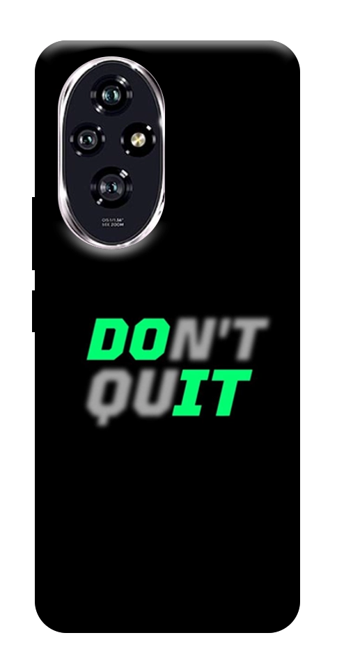 Чохол Don't quit для Huawei Honor 200