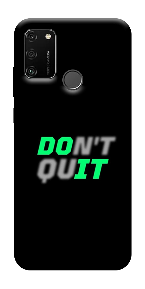 Чехол Don't quit для Huawei Honor 9A