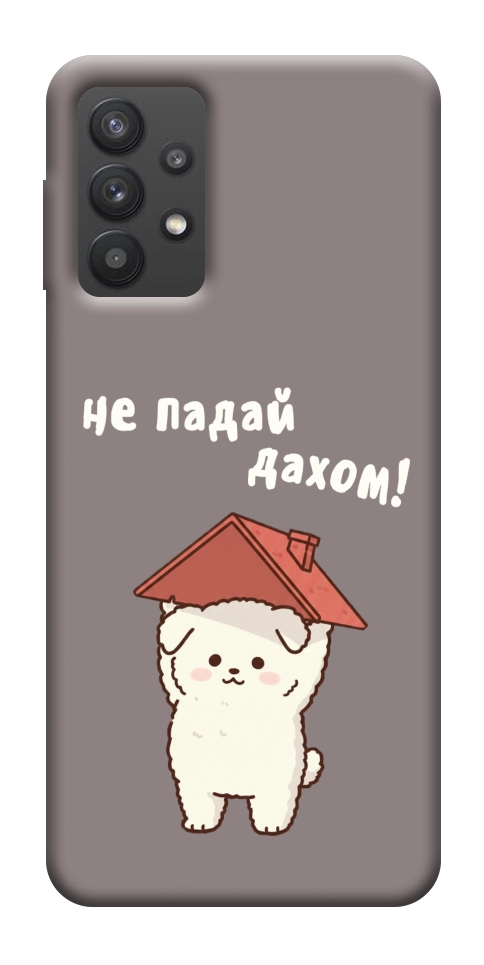 Чехол Не падай дахом для Galaxy A32 5G