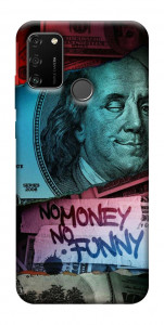 Чохол No money no funny для Huawei Honor 9A