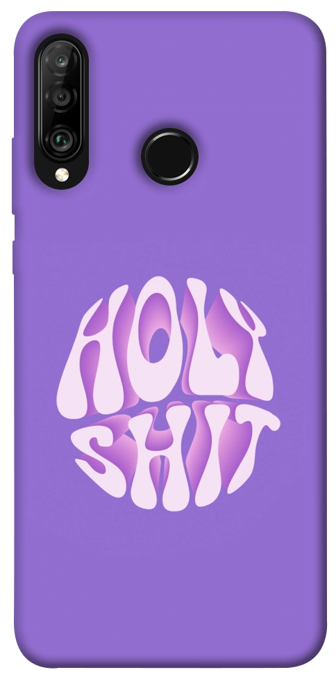 Чохол Holy shit для Huawei P30 Lite