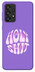 Чехол Holy shit для Galaxy A33 5G