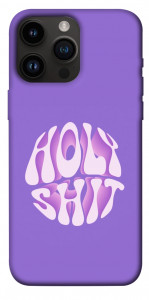Чехол Holy shit для iPhone 14 Pro Max