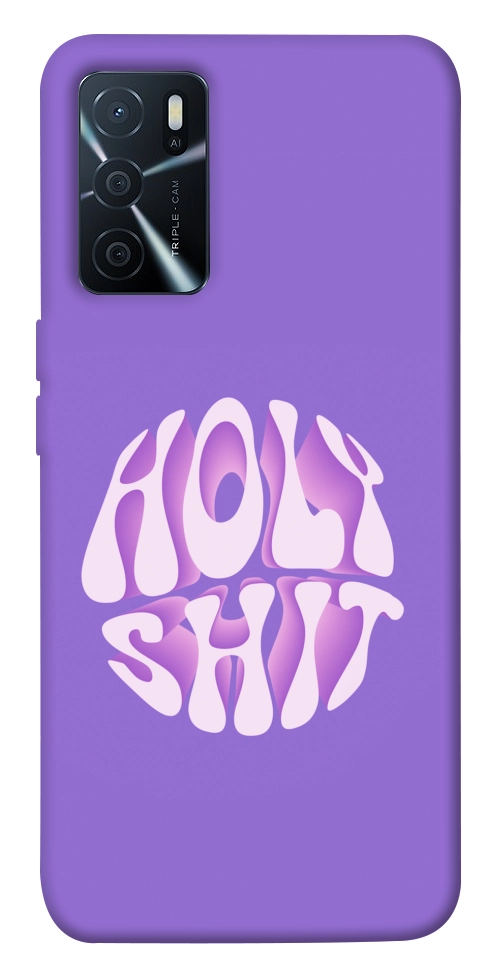 Чохол Holy shit для Oppo A16