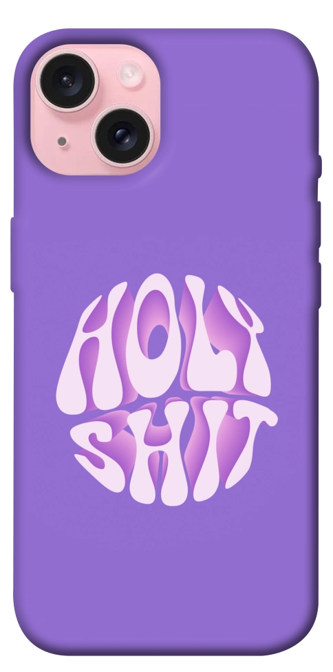 Чохол Holy shit для iPhone 15