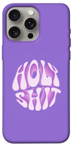 Чехол Holy shit для iPhone 15 Pro Max
