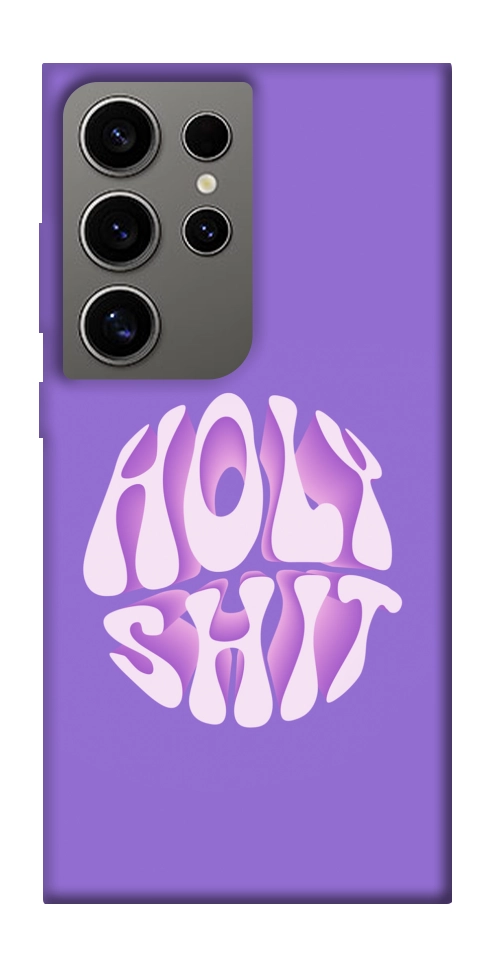 Чехол Holy shit для Galaxy S24 Ultra