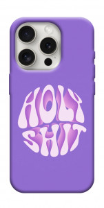 Чехол Holy shit для iPhone 16 Pro