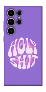 Чехол Holy shit для Galaxy S25 Ultra