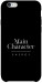 Чохол Main character для iPhone 6S Plus