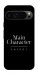 Чохол Main character для Google Pixel 9 Pro
