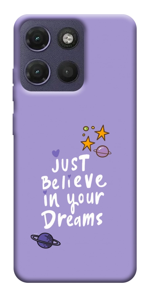 Чохол Just believe in your Dreams для Motorola Moto G17