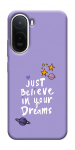 Чохол Just believe in your Dreams для Xiaomi Redmi A7 Pro 4G