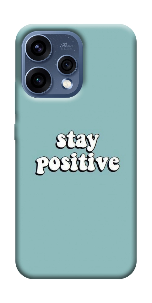 Чохол Stay positive для Oppo Reno 15