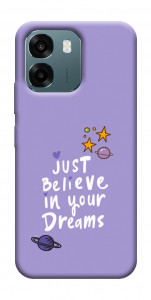 Чохол Just believe in your Dreams для Oppo A6