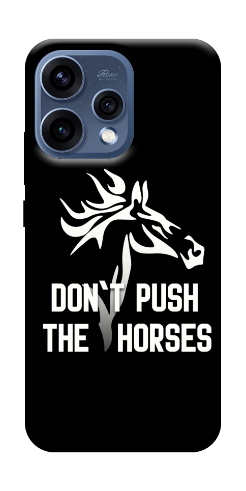 Чехол Dont push the horses для Oppo Reno 15