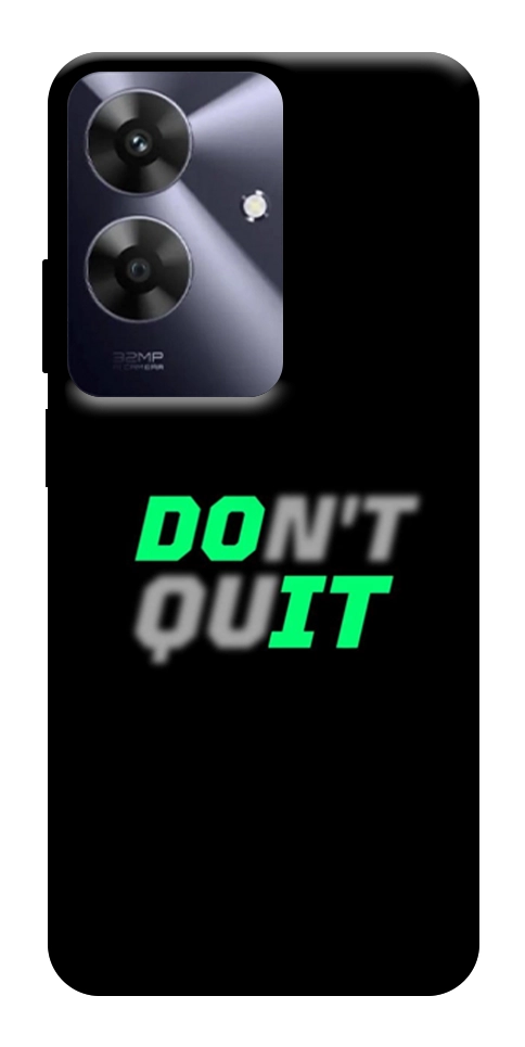 Чехол Don't quit для Realme Note 60x