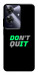Чехол Don't quit для Realme Note 60x