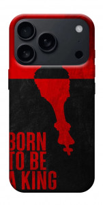 Чехол Born to be a king для iPhone 18 Pro