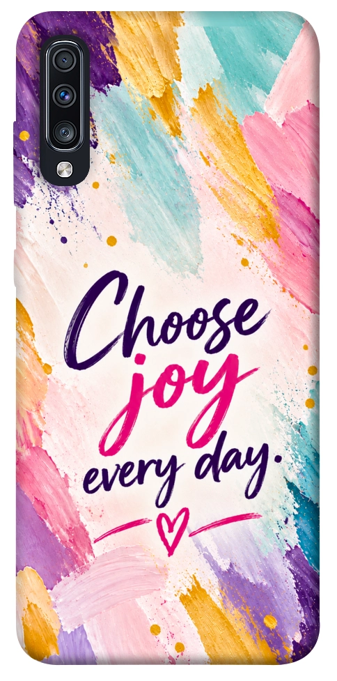 Чехол Choose joy everyday для Galaxy A70 (2019)