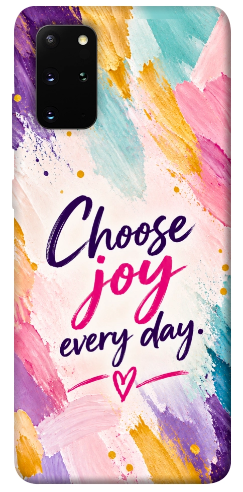 Чохол Choose joy everyday для Galaxy S20 Plus (2020)