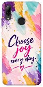 Чехол Choose joy everyday для Huawei P Smart (2019)