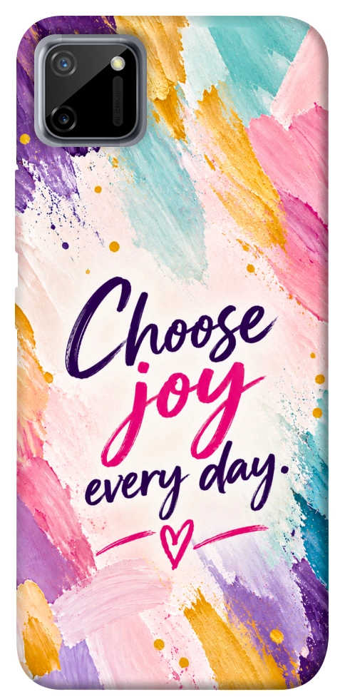 Чохол Choose joy everyday для Realme C11
