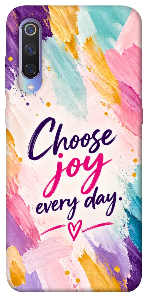 Чохол Choose joy everyday для Xiaomi Mi 9