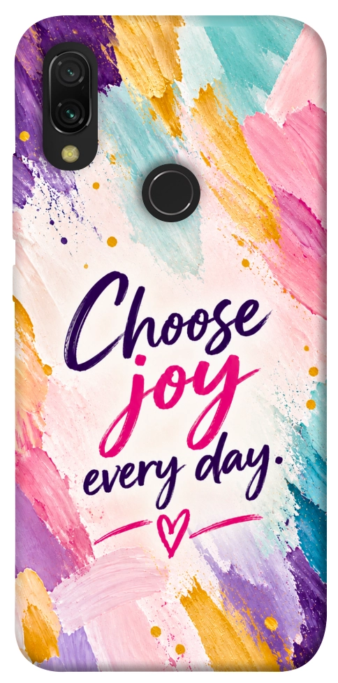 Чохол Choose joy everyday для Xiaomi Redmi 7