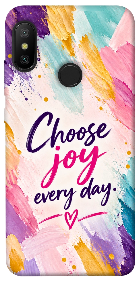 Чохол Choose joy everyday для Xiaomi Redmi 6 Pro