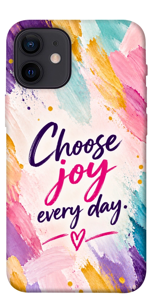Чохол Choose joy everyday для iPhone 12 mini
