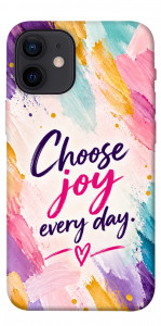 Чохол Choose joy everyday для iPhone 12 mini