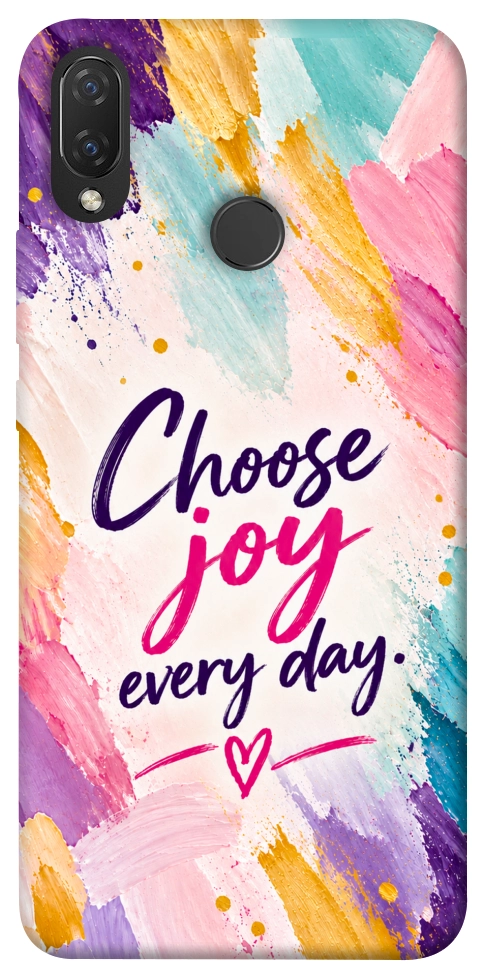 Чехол Choose joy everyday для Huawei Nova 3i
