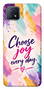 Чохол Choose joy everyday для Oppo A73