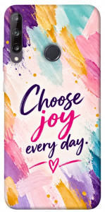 Чехол Choose joy everyday для Huawei P40 Lite E