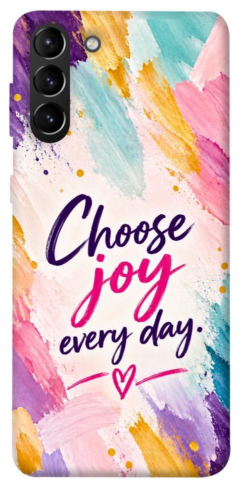 Чехол Choose joy everyday для Galaxy S21+