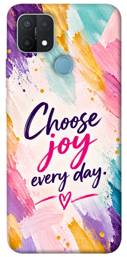 Чохол Choose joy everyday для Oppo A15