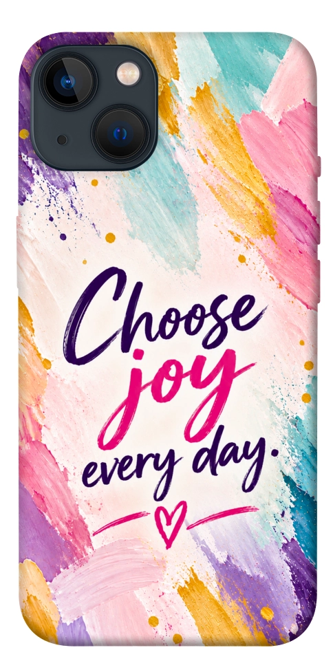 Чохол Choose joy everyday для iPhone 13