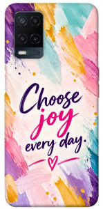 Чехол Choose joy everyday для Oppo A54 4G