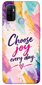 Чехол Choose joy everyday для Oppo A53