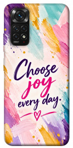 Чохол Choose joy everyday для Xiaomi Redmi Note 11S