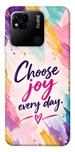 Чохол Choose joy everyday для Xiaomi Redmi 10A