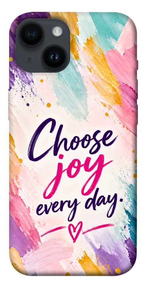 Чохол Choose joy everyday для iPhone 14