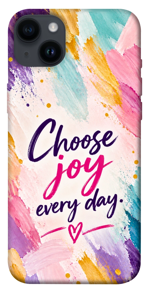 Чехол Choose joy everyday для iPhone 14 Plus