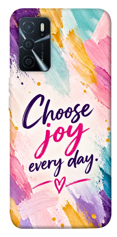 Чехол Choose joy everyday для Oppo A16